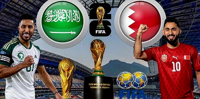 بث مباشر مباراة البحرين والسعودية في تصفيات كأس العالم 2025