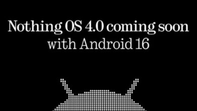 قبل نهاية الربع الحالي .. تحديث Android 16 من Nothing سيصل باسم Nothing OS 4.0